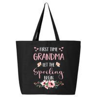 First Time Grandma Let The Spoiling Begin for  25L Jumbo Tote