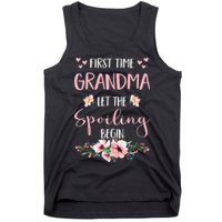 First Time Grandma Let The Spoiling Begin for  Tank Top