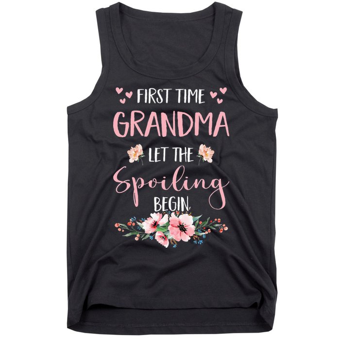 First Time Grandma Let The Spoiling Begin for  Tank Top