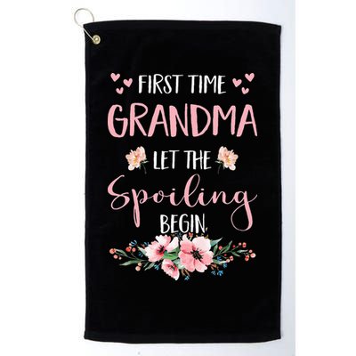 First Time Grandma Let The Spoiling Begin for  Golf Towel