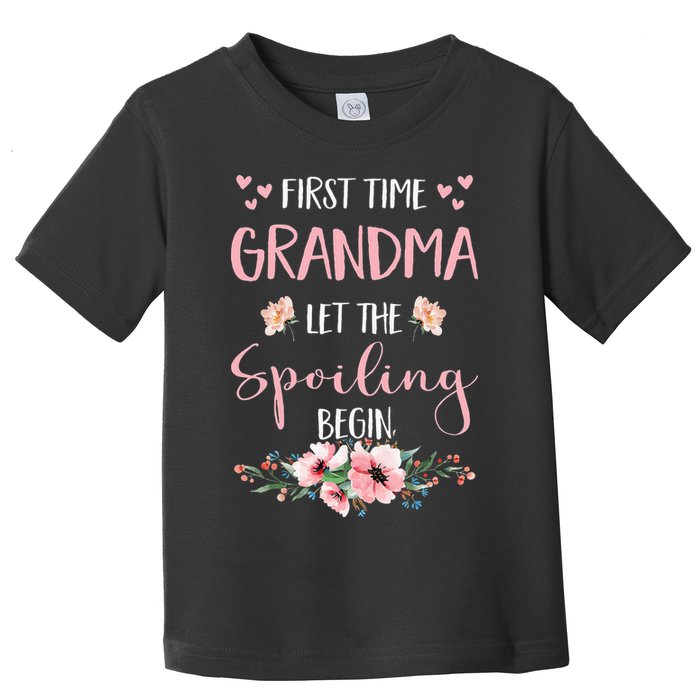 First Time Grandma Let The Spoiling Begin for  Toddler T-Shirt
