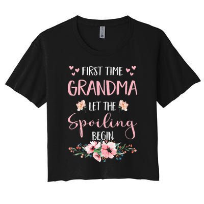 First Time Grandma Let The Spoiling Begin for  Crop Top
