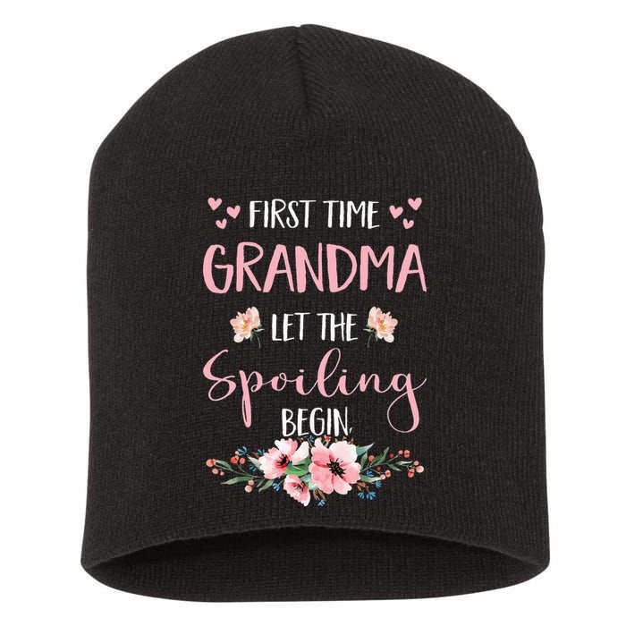 First Time Grandma Let The Spoiling Begin for  Short Acrylic Beanie