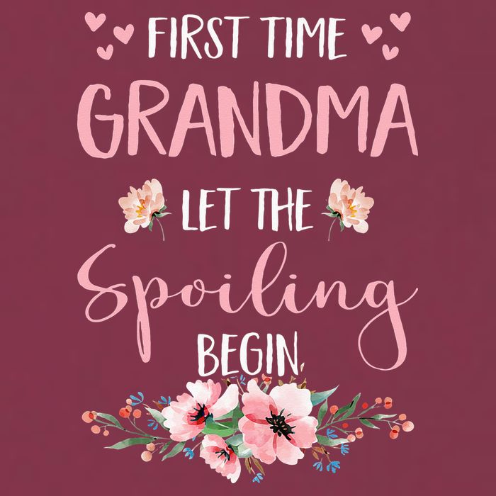 First Time Grandma Let The Spoiling Begin for  16oz Travel Tumbler