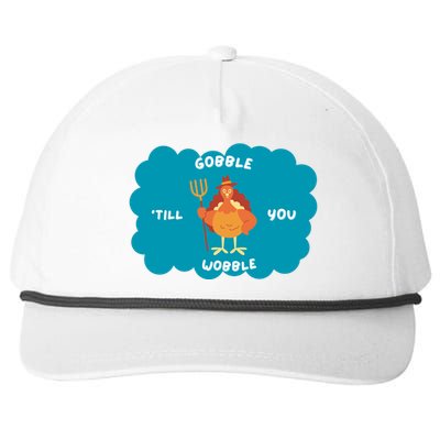 Funny Thanksgiving Gobble Till You Wobble Turkey Gift For Thanksgiving Thanksgiv Snapback Five-Panel Rope Hat