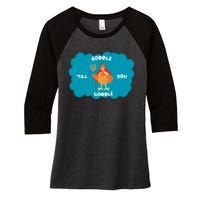 Funny Thanksgiving Gobble Till You Wobble Turkey Gift For Thanksgiving Thanksgiv Women's Tri-Blend 3/4-Sleeve Raglan Shirt