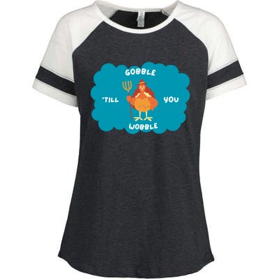 Funny Thanksgiving Gobble Till You Wobble Turkey Gift For Thanksgiving Thanksgiv Enza Ladies Jersey Colorblock Tee