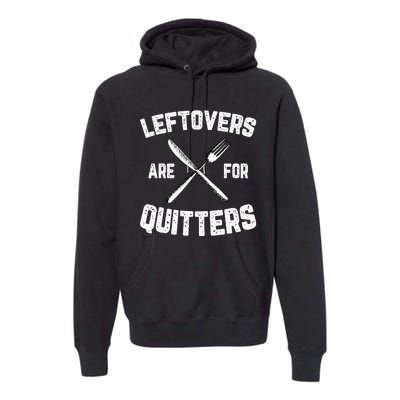 Funny Thanksgiving Gifts Leftovers? No Way! Premium Hoodie