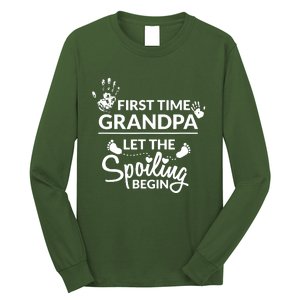 First Time Grandpa Let The Spoiling Begin Long Sleeve Shirt