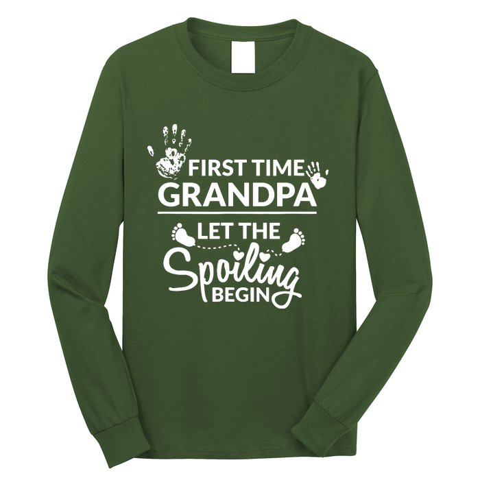 First Time Grandpa Let The Spoiling Begin Long Sleeve Shirt