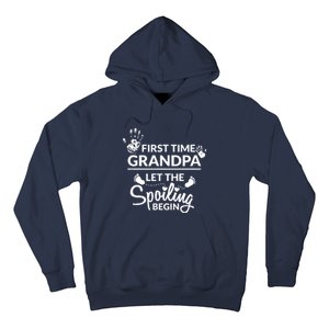 First Time Grandpa Let The Spoiling Begin Hoodie