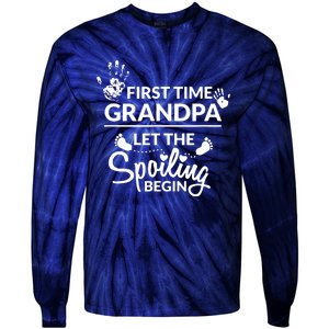 First Time Grandpa Let The Spoiling Begin Tie-Dye Long Sleeve Shirt