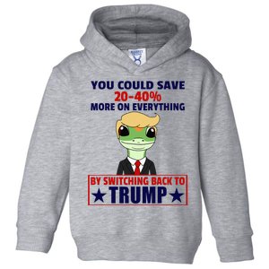 Funny Trump Gecko Switch Back To Trump Save More Republican Toddler Hoodie