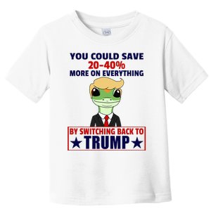 Funny Trump Gecko Switch Back To Trump Save More Republican Toddler T-Shirt