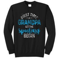 First Time Grandpa Let The Spoiling Sweatshirt