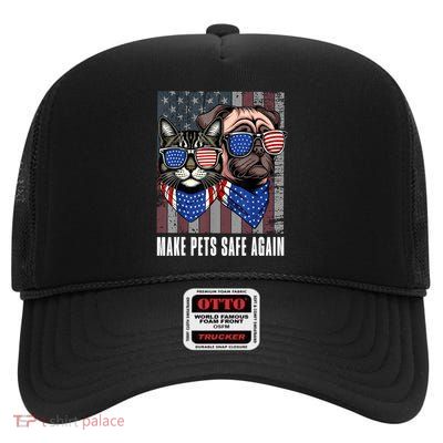 Funny Trump Harris Debate Eating The Dogs Cat Make Pets Safe Again Gift High Crown Mesh Back Trucker Hat