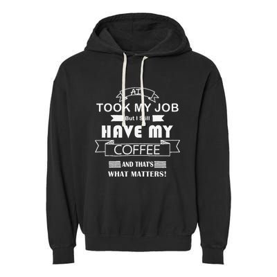 Funny Tech Humor Coffee Lover For Unemployed Remote Workers Garment-Dyed Fleece Hoodie