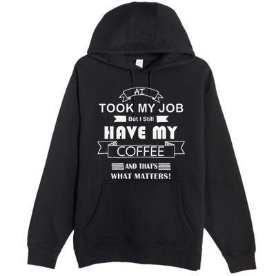 Funny Tech Humor Coffee Lover For Unemployed Remote Workers Premium Pullover Hoodie