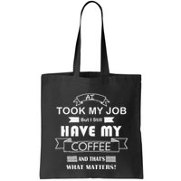 Funny Tech Humor Coffee Lover For Unemployed Remote Workers Bag