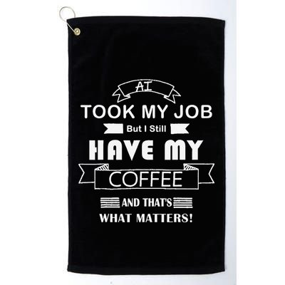 Funny Tech Humor Coffee Lover For Unemployed Remote Workers Golf Towel