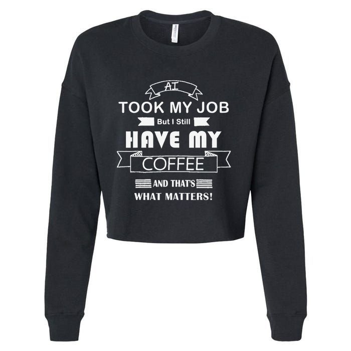 Funny Tech Humor Coffee Lover For Unemployed Remote Workers Cropped Pullover Crew
