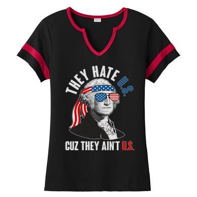 Funny They Hate U.S. Cuz They Ain't U.S. George Washington Ladies Halftime Notch Neck Tee