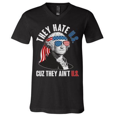 Funny They Hate U.S. Cuz They Ain't U.S. George Washington V-Neck T-Shirt