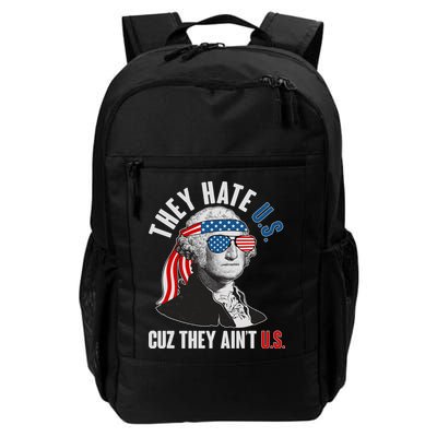 Funny They Hate U.S. Cuz They Ain't U.S. George Washington Backpack