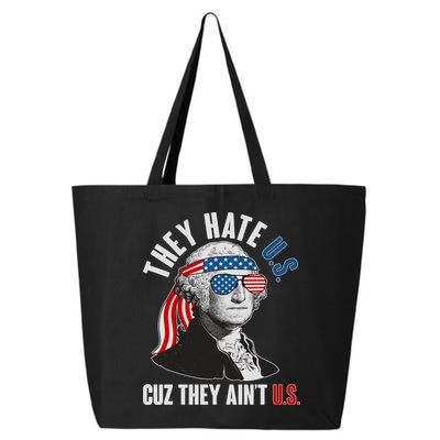 Funny They Hate U.S. Cuz They Ain't U.S. George Washington 25L Jumbo Tote
