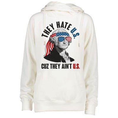 Funny They Hate U.S. Cuz They Ain't U.S. George Washington Womens Funnel Neck Pullover Hood