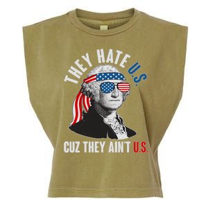 Funny They Hate U.S. Cuz They Ain't U.S. George Washington Garment-Dyed Women's Muscle Tee