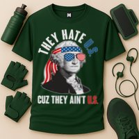 Funny They Hate U.S. Cuz They Ain't U.S. George Washington Performance Shirt