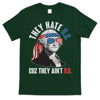 Funny They Hate U.S. Cuz They Ain't U.S. George Washington T-Shirt