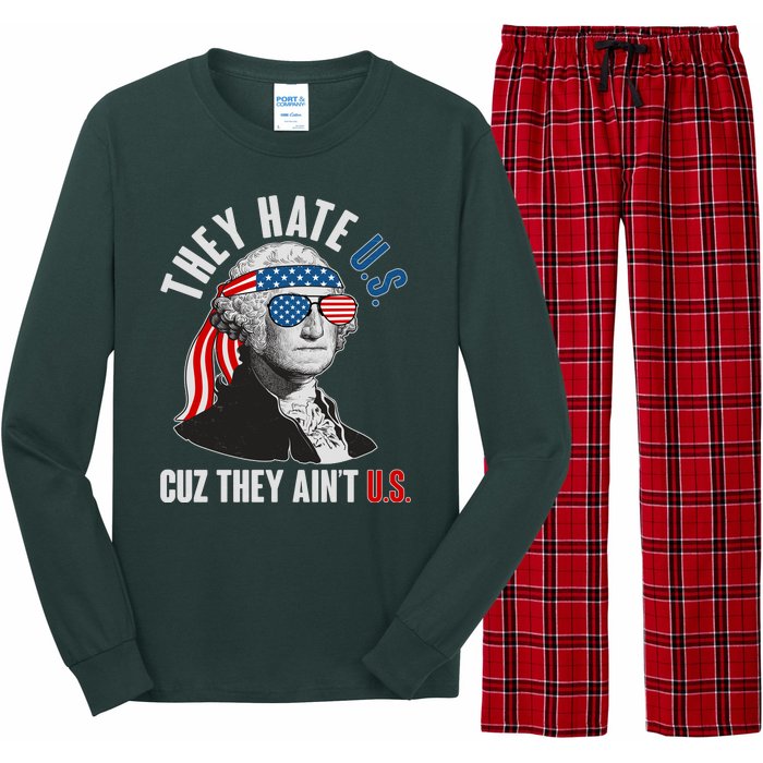 Funny They Hate U.S. Cuz They Ain't U.S. George Washington Long Sleeve Pajama Set