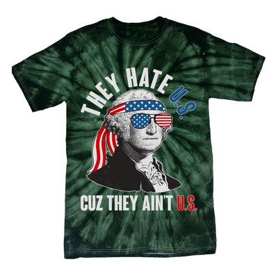 Funny They Hate U.S. Cuz They Ain't U.S. George Washington Tie-Dye T-Shirt