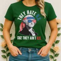 Funny They Hate U.S. Cuz They Ain't U.S. George Washington Womens T-Shirt