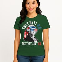 Funny They Hate U.S. Cuz They Ain't U.S. George Washington Womens T-Shirt