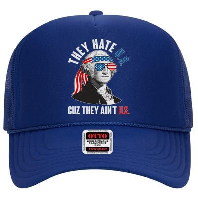 Funny They Hate U.S. Cuz They Ain't U.S. George Washington High Crown Mesh Back Trucker Hat