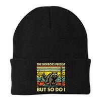 Funny The Horrors Persist But So Do Raccoon Meme Sarcastic Beanie