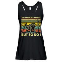 Funny The Horrors Persist But So Do Raccoon Meme Sarcastic Ladies Essential Flowy Tank