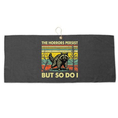 Funny The Horrors Persist But So Do Raccoon Meme Sarcastic Large Microfiber Waffle Golf Towel