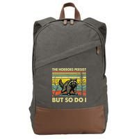 Funny The Horrors Persist But So Do Raccoon Meme Sarcastic Cotton Canvas Backpack