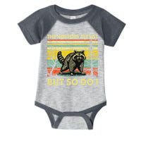 Funny The Horrors Persist But So Do Raccoon Meme Sarcastic Infant Baby Jersey Bodysuit
