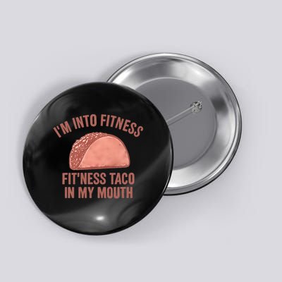 Fitness Taco Humor for Father's Day Gifts Button