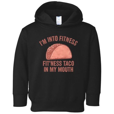 Fitness Taco Humor for Father's Day Gifts Toddler Hoodie