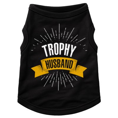 Funny Trophy Husband Wedding Anniversary Doggie Tank