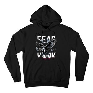 Fear The Hawk Hawks Hawks Hoodie