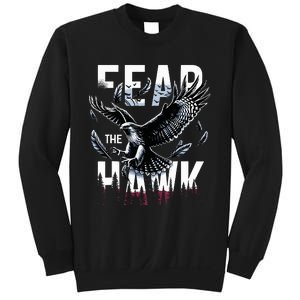 Fear The Hawk Hawks Hawks Sweatshirt