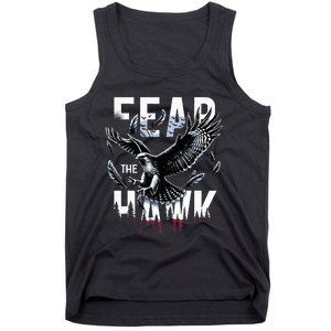 Fear The Hawk Hawks Hawks Tank Top