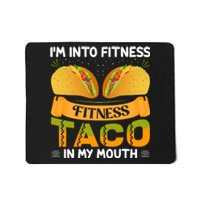 Fitness Taco Humor Mousepad